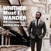 Whither Must I Wander. CD
